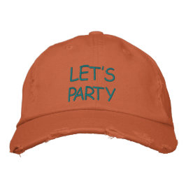 HATTE CUSTOM EMBROIDERED DESIGN LET'S PARTY BESTICKTE BASEBALLKAPPE