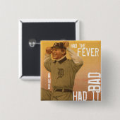 Hatte das Fieber u. hatte es schlecht Button (Vorne & Hinten)