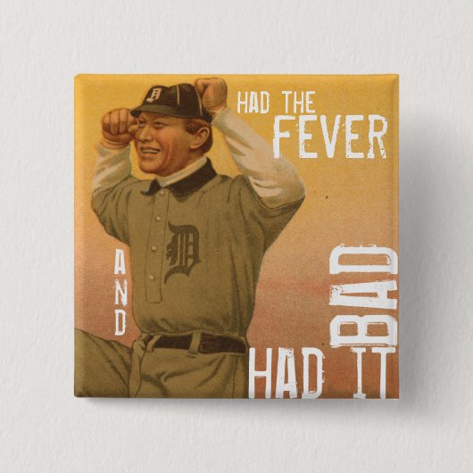 Hatte das Fieber u. hatte es schlecht Button (Vorderseite)