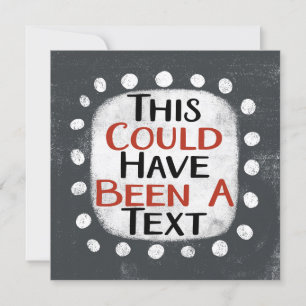 Hätte eine Textgrüßkarte sein können Karte