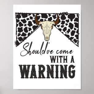 Hätte eine Warnung mitbringen sollen Poster
