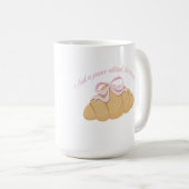 Hatte einen Panikanfall zum Frühstück Cute Croissa Kaffeetasse (VorderseiteRechts)