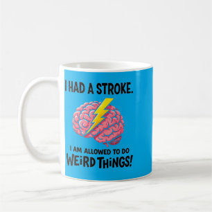 Hatte einen Schlaganfall, darf seltsame Dinge tun Kaffeetasse