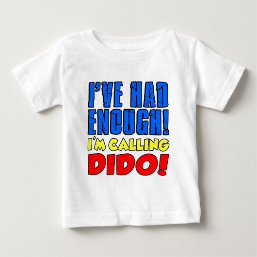 hatte genug Calling Dido Baby T-shirt (Vorderseite)