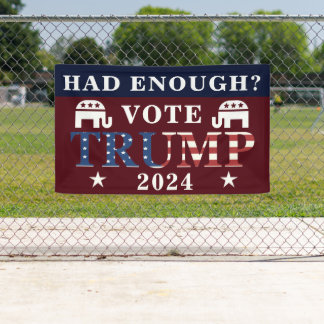 Hatte genug? Wahl Trump 2024 Maga Banner