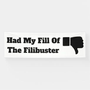 Hatte meine Fülle des Filibuster-Banners Banner