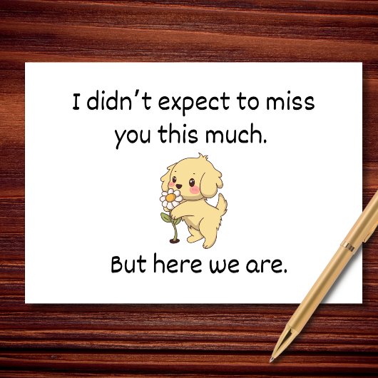 Hatte nicht erwartet, dich so sehr zu verfehlen karte