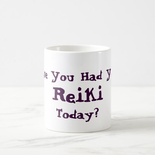 Hatten Sie heute Reiki Kaffeetasse (Mittel)