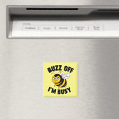 Hau Ab, Ich Bin Beschäftigt Magnet (In Situ (Geschirrspüler))