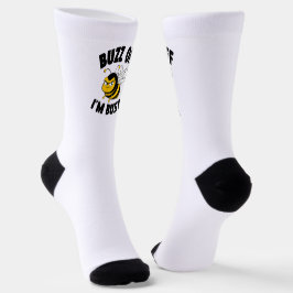 Hau Ab, Ich Bin Beschäftigt Socken
