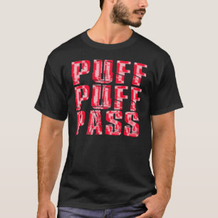 Hauch, Hauch, Durchlauf T-Shirt