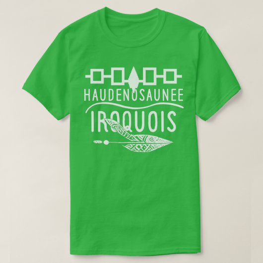 Haudenounee Iroquois Indianerstolz T-Shirt (Design vorne)