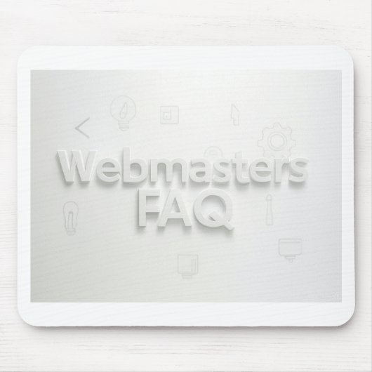 Häufig gestellte Fragen zu Webmasters Mousepad (Vorne)
