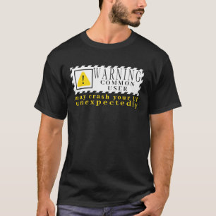 Häufiger Benutzer mit technischen Warnhinweisen ka T-Shirt