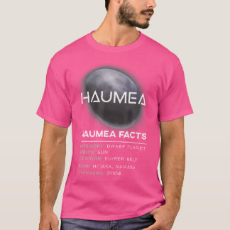 Haumea Fakten - Zwerg Planet Space Astronomie Enth T-Shirt