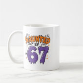 Haunted 67 Meme Six Seven 6-7 Funny Internet Joke  Kaffeetasse (Links)