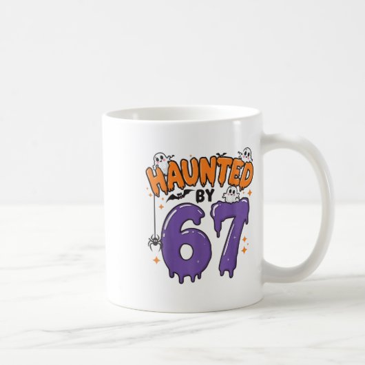 Haunted 67 Meme Six Seven 6-7 Funny Internet Joke  Kaffeetasse (Rechts)