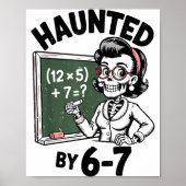 Haunted 67 Skeleton Math Teacher Halloween Costume Poster (Vorne)