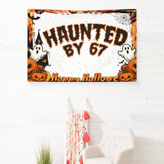 Haunted by 67 Funny Ghost And Pumpkin Halloween Banner (InSitu)