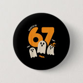 Haunted By 67 Funny Halloween Meme Design  Button (Vorderseite)