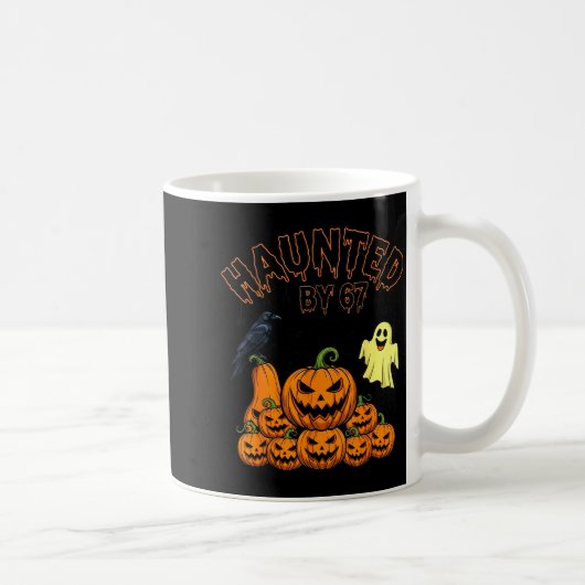 Haunted By 67 Funny Halloween Soky Season Pumpkin  Kaffeetasse (Rechts)