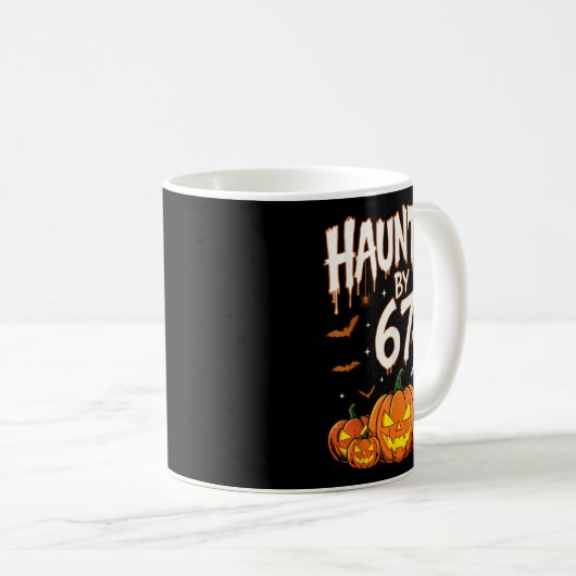 Haunted By 67 Funny Pumpkin And Ghost Halloween Co Kaffeetasse (VorderseiteRechts)