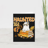Haunted By 67 Funny Reading Ghost And Pumpkin Hall Karte (Vorderseite)