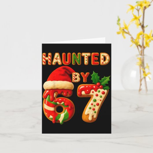 Haunted By 67 Funny Six Seven Meme 6 7 Christmas Karte (Gelbe Blume)