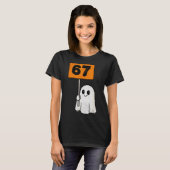 Haunted By 67 – Funny Six Seven Meme 6 7 Halloween T-Shirt (Vorne ganz)