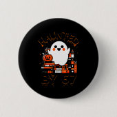 Haunted By 67 - Teacher Boo Ghost Pumpkin Hallowee Button (Vorderseite)