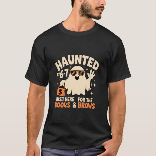 Haunted by 6-7 Funny Ghost Halloween Design T-Shirt (Vorderseite)