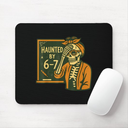 Haunted By 6-7 Funny Teacher 67 Halloween Skeleton Mousepad (Mit Mouse)