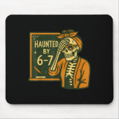 Haunted By 6-7 Funny Teacher 67 Halloween Skeleton Mousepad (Vorne)
