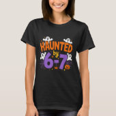 Haunted By 6-7 Halloween Ghosts And Sders Design T-Shirt (Vorderseite)
