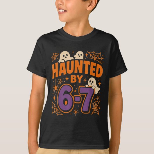 Haunted By 6 7 T-Shirt (Vorderseite)