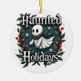 Haunted Holidays Cute Ghost Ornament