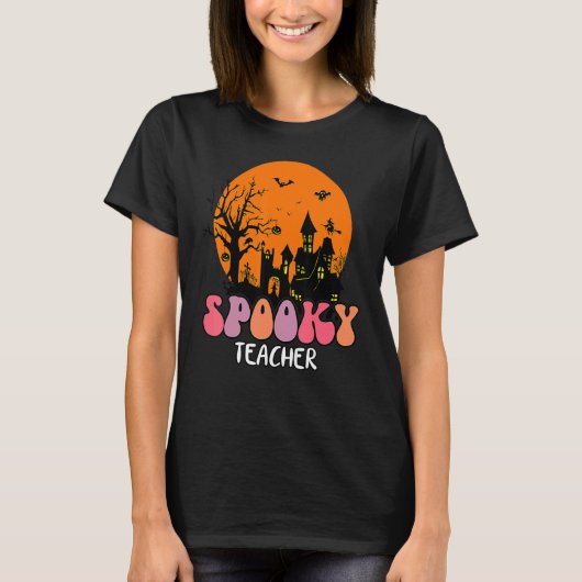 Haunted House Moon Night Groovy Spooky Teacher 4 T-Shirt (Vorderseite)
