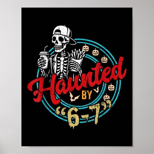 Haunted Six Seven 6 7 Meme 67 Skeleton Hand Hallow Poster (Vorne)