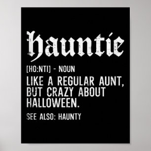 Hauntie wie ein regelmäßiges Tante Funny Family Ha Poster