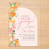 Haupt-Squeeze Citrus Brautparty Orange Acryleinladungen (Vorderseite)