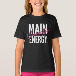 Hauptmerkmal Energie! T-Shirt