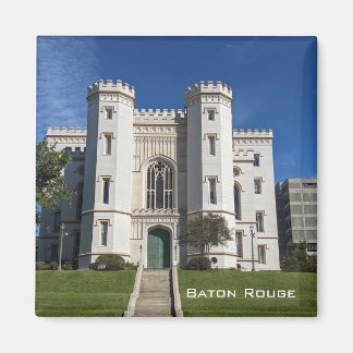 Hauptstadt des alten Staat - Baton Rouge Magnet