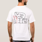 Haus auf Feuer T-Shirt (Rückseite)