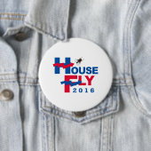 HAUS-FLIEGE FÜR PRÄSIDENTEN 2016 -- Präsidential Button (Beispiel)