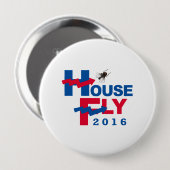 HAUS-FLIEGE FÜR PRÄSIDENTEN 2016 -- Präsidential Button (Vorne & Hinten)