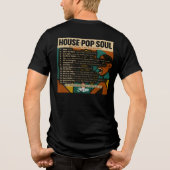 "HAUS, POP, SOUL" T - Shirt Tri-Blend Shirt (Rückseite)