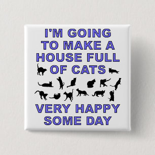 Haus voll Katzen-lustiger Katzen-Dame Button Badge