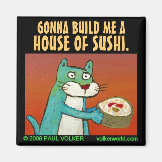 HAUS VON SUSHI. $3.00 MAGNET (Vorne)