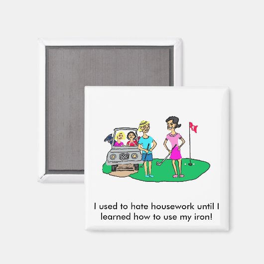 Hausarbeit und Golf Cartoon Magnet (Vorderseite/Rückseite)