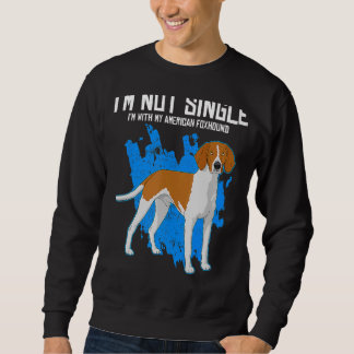 Hausbesitzer Iu2019m mit meinem amerikanischen Fox Sweatshirt